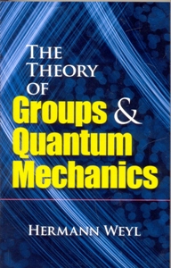 The Theory of Groups and Quantum Mechanics