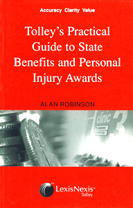 Tolley's Practical Guide To  State Benifits & Personal Injury Awards