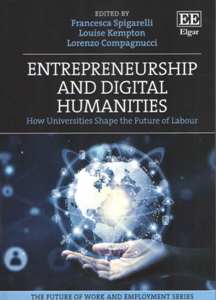 Entrepreneurship and Digital Humanities How Universities Shape the Future of Labour