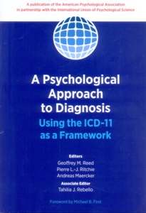 A Psychological Approach to Diagnosis: Using the ICD-11 as a Framework