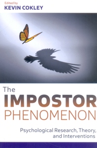 The Impostor Phenomenon: Psychological Research, Theory, and Interventions