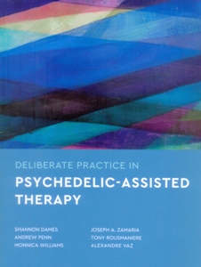 Deliberate Practice in Psychedelic-Assisted Therapy