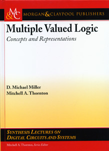 Multiple Valued Logic : Concepts & Representations