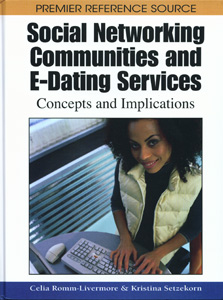 Social Networking Communities and E-Dating Services: Concepts and Implications