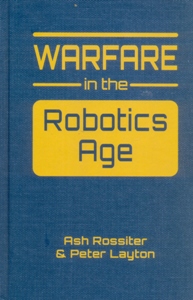 Warfare in the Robotics Age