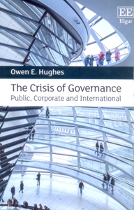 The Crisis of Governance Public, Corporate and International