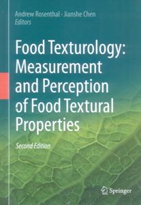 Food Texturology: Measurement and Perception of Food Textural Properties 2Ed.