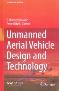 Unmanned Aerial Vehicle Design and Technology