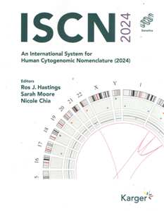 ISCN 2024: An International System for Human Cytogenomic Nomenclature