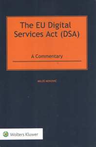 The EU Digital Services Act (DSA): A Commentary